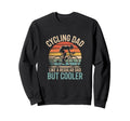 Cycling Dad Like Regular Dad Sweatshirt - Fun Novelty Design for Adults - T-Shirt, Sweatshirt, Hoodie