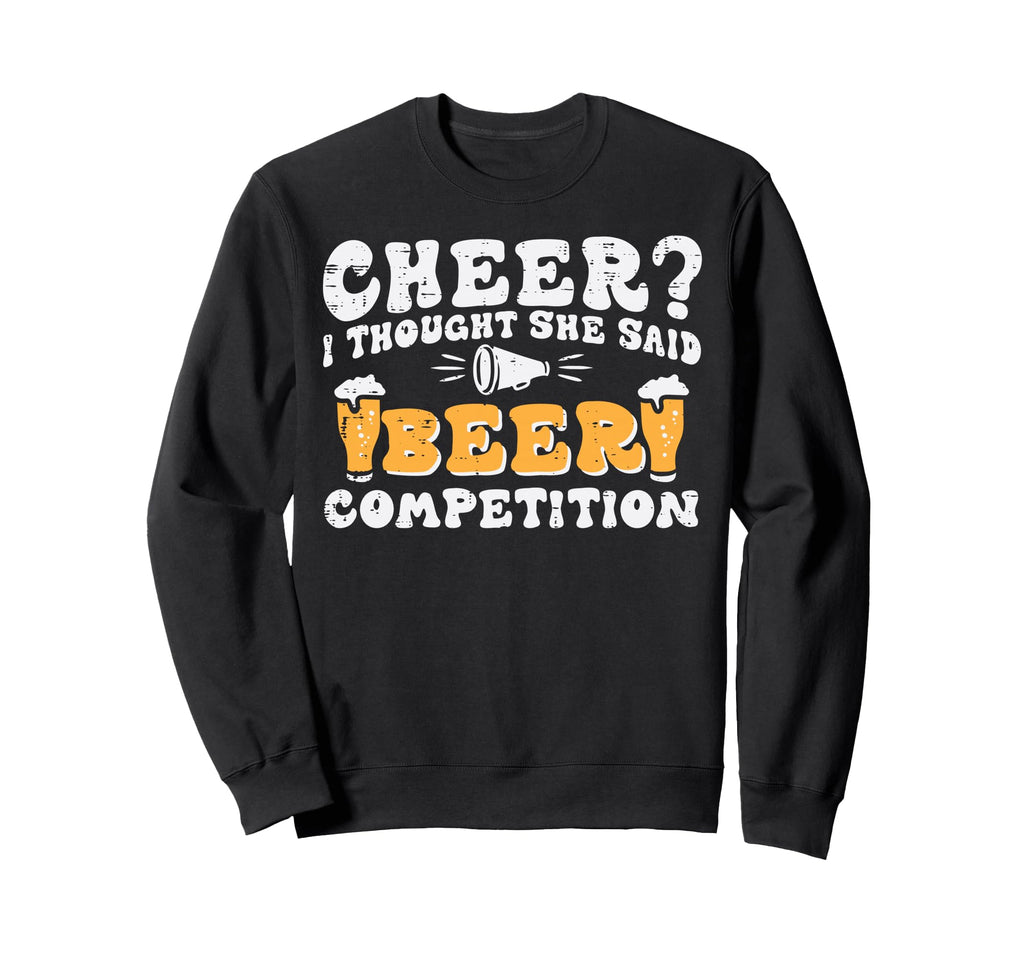 Cheer Competition Thought She Sweatshirt - Fun Novelty Design for Adults - T-Shirt, Sweatshirt, Hoodie