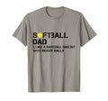 Softball Dad Like Baseball But T-Shirt - Aesthetic Graphic Men Women - T-Shirt, Sweatshirt, Hoodie