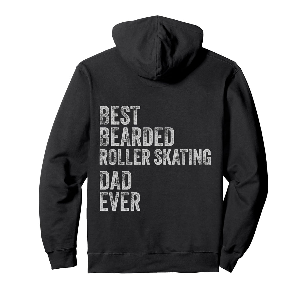 Best Bearded Roller Skating Dad Fathers Day Hoodie - Trendy Graphic Unisex - T-Shirt, Sweatshirt, Hoodie