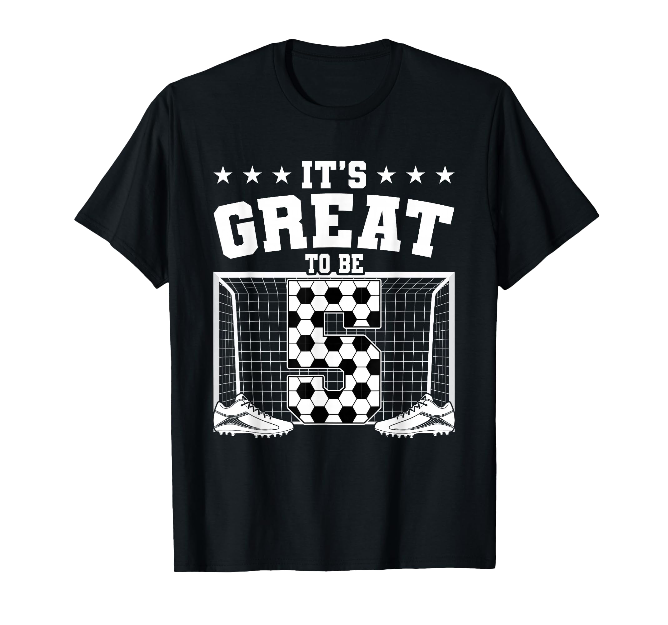 Its Great To Be 5 Years Old 5Th T-Shirt - Graphic Print for Adults - T-Shirt, Sweatshirt, Hoodie