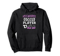 My Favorite Soccer Player Call Me Hoodie - Novelty Apparel for Adults - T-Shirt, Sweatshirt, Hoodie