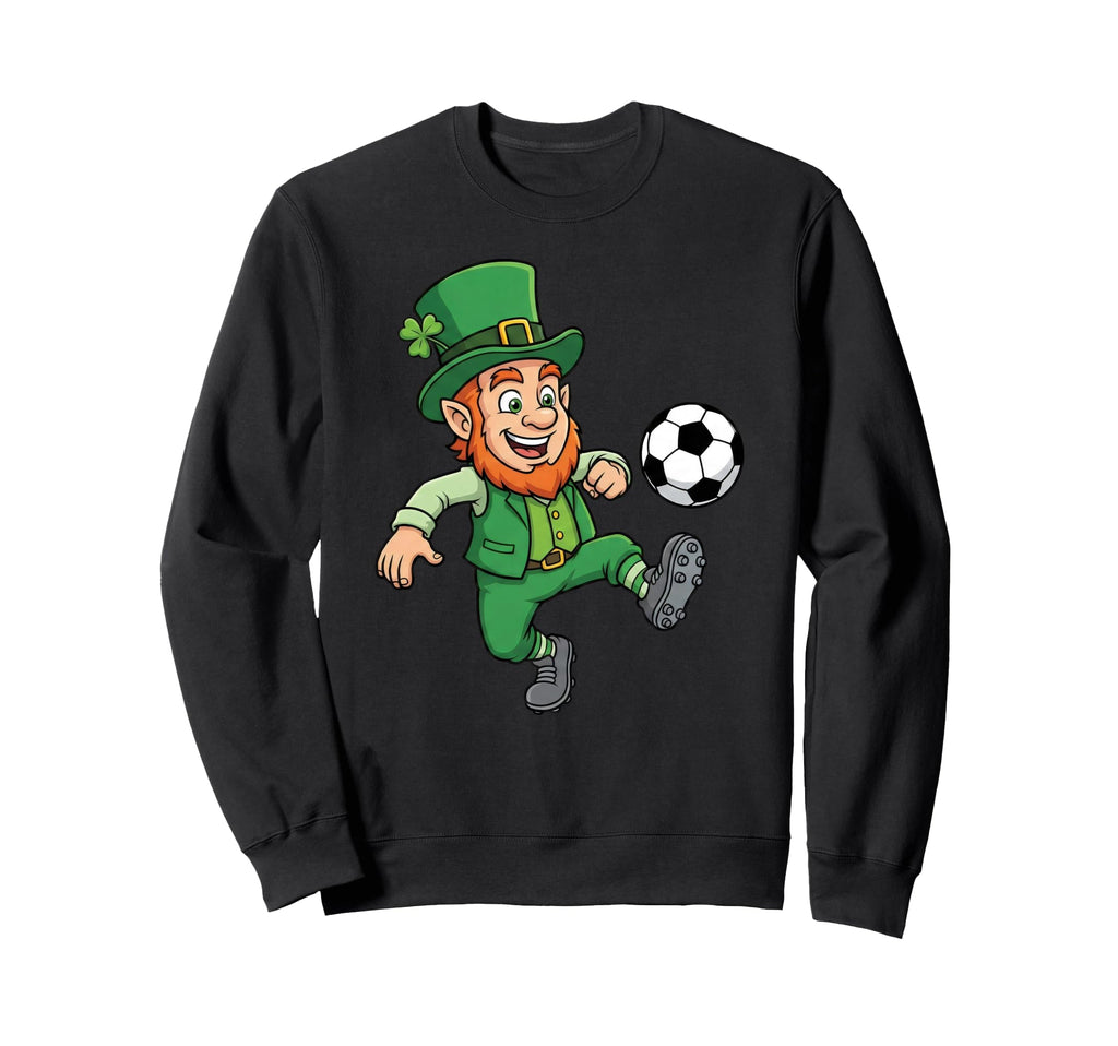 Leprechaun Playing Soccer St Sweatshirt - Casual Everyday Wear Unisex - T-Shirt, Sweatshirt, Hoodie