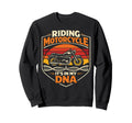 Motorcycle Biker Riding Motorcycle Sweatshirt - Streetwear Style Men Women - T-Shirt, Sweatshirt, Hoodie