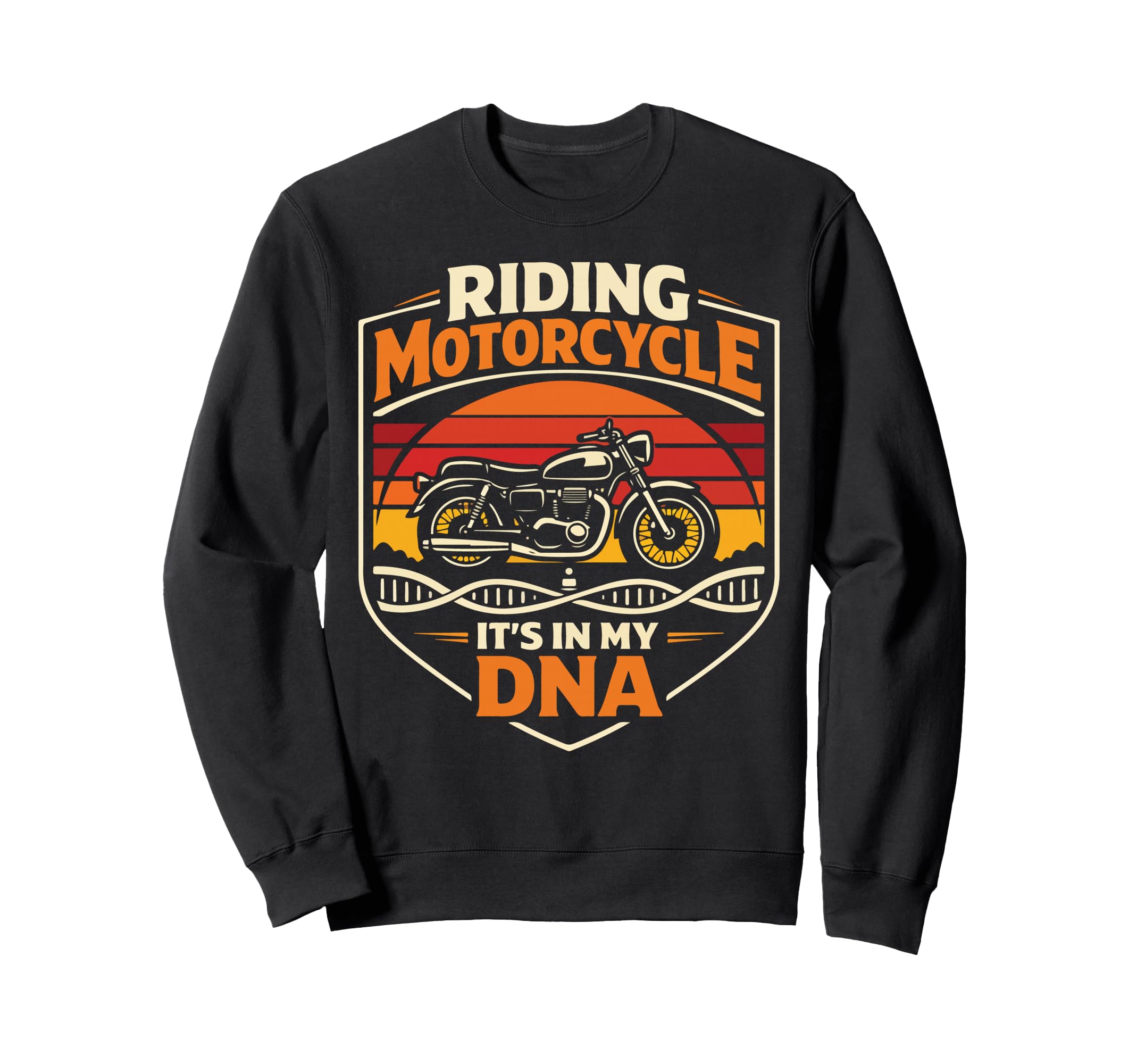 Motorcycle Biker Riding Motorcycle Sweatshirt - Streetwear Style Men Women - T-Shirt, Sweatshirt, Hoodie