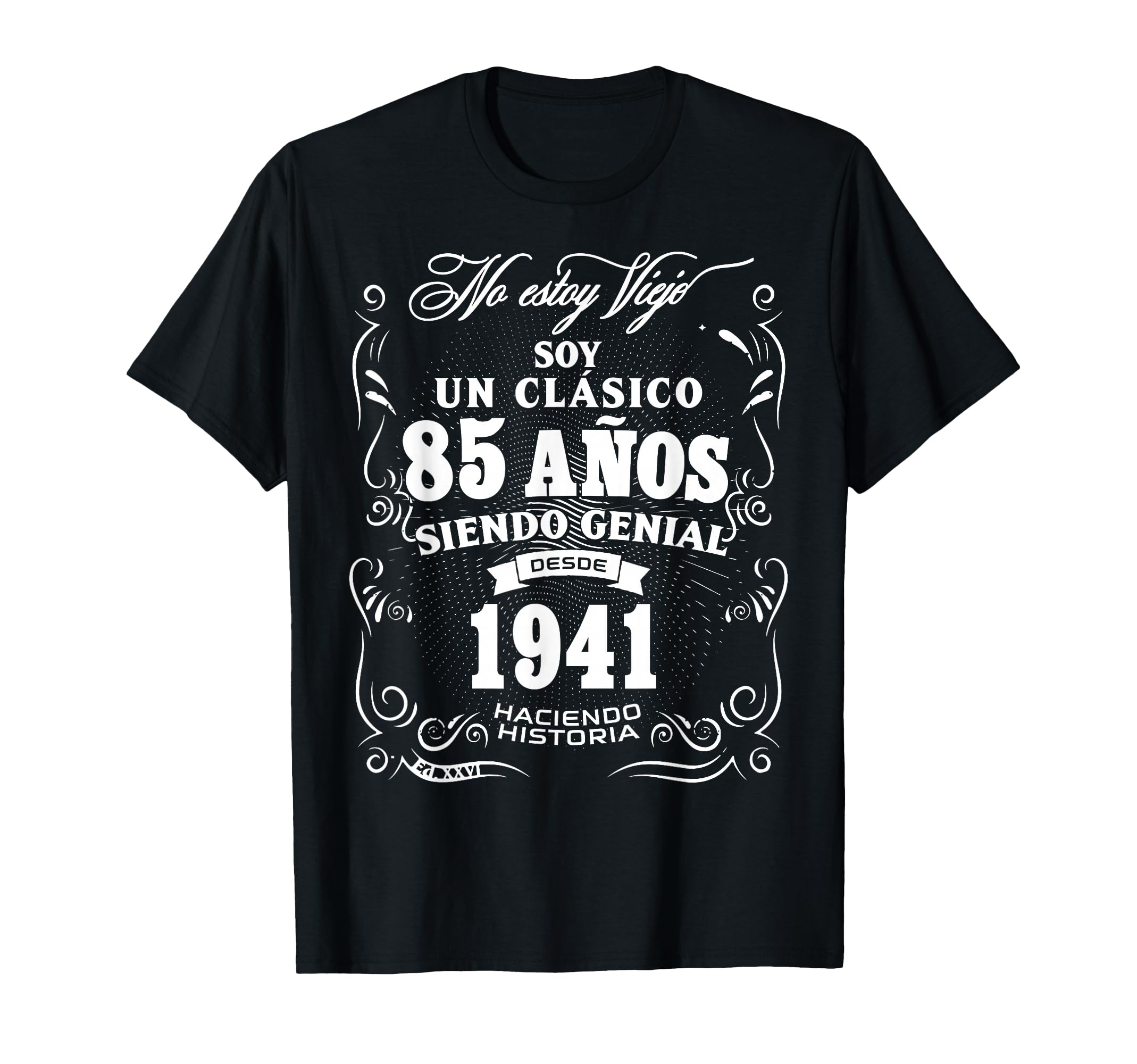 85Th Birthday Funny 1941 85 Birthday T-Shirt - Aesthetic Graphic Men Women - T-Shirt, Sweatshirt, Hoodie