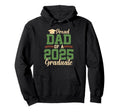 Proud Dad 2025 Graduate Class 25 Senior Hoodie - Unique Graphic Unisex - T-Shirt, Sweatshirt, Hoodie