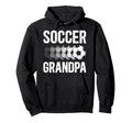 Soccer Grandpa Soccer Player Grandpa Soccer Hoodie - Trendy Graphic Unisex - T-Shirt, Sweatshirt, Hoodie