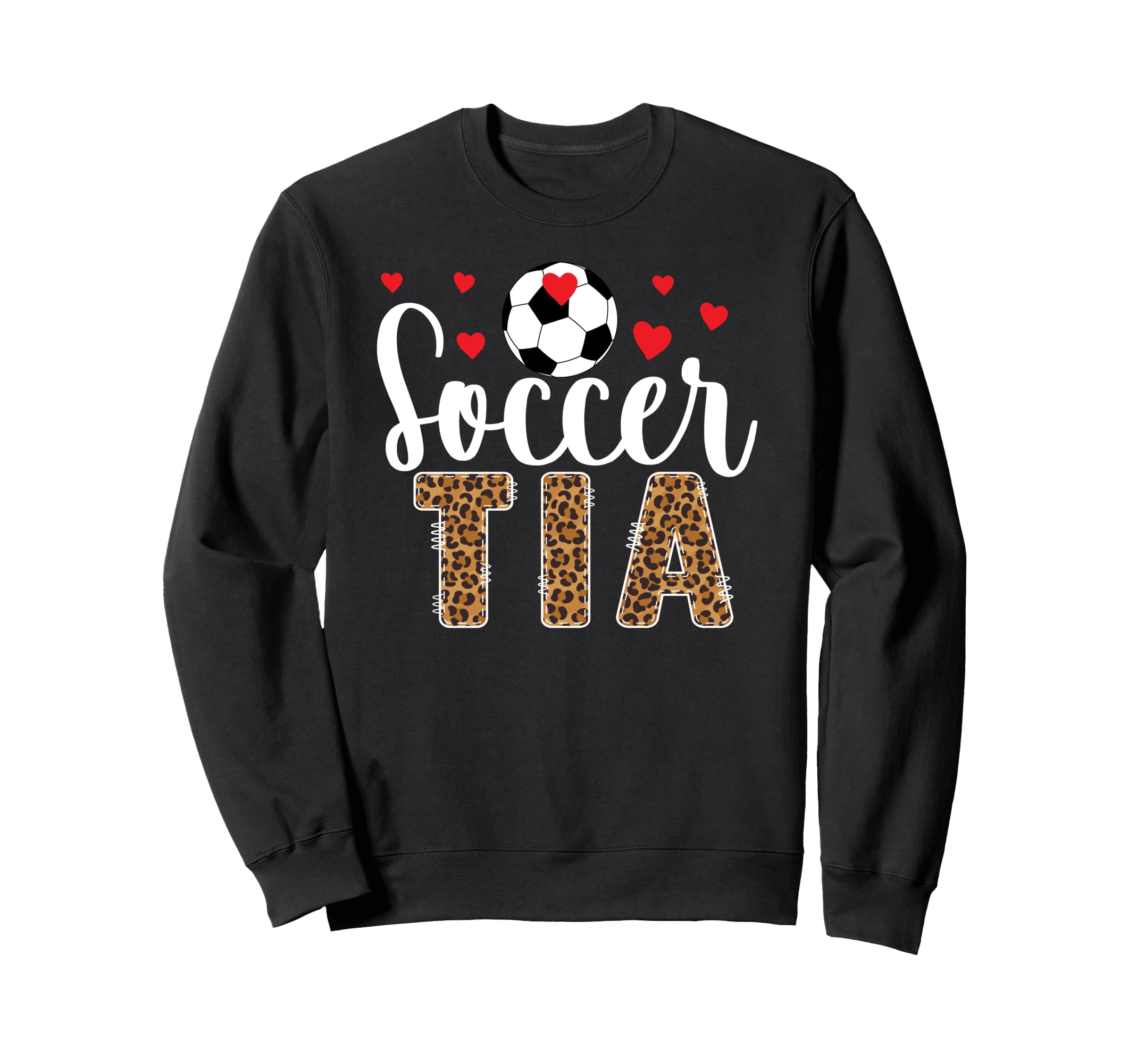 Soccer Tia Leopard Tia Soccer Player Sweatshirt - Minimalist Print Unisex - T-Shirt, Sweatshirt, Hoodie
