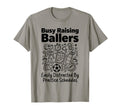 Busy Raising Ballers Easily Distracted T-Shirt - Unique Graphic Unisex - T-Shirt, Sweatshirt, Hoodie