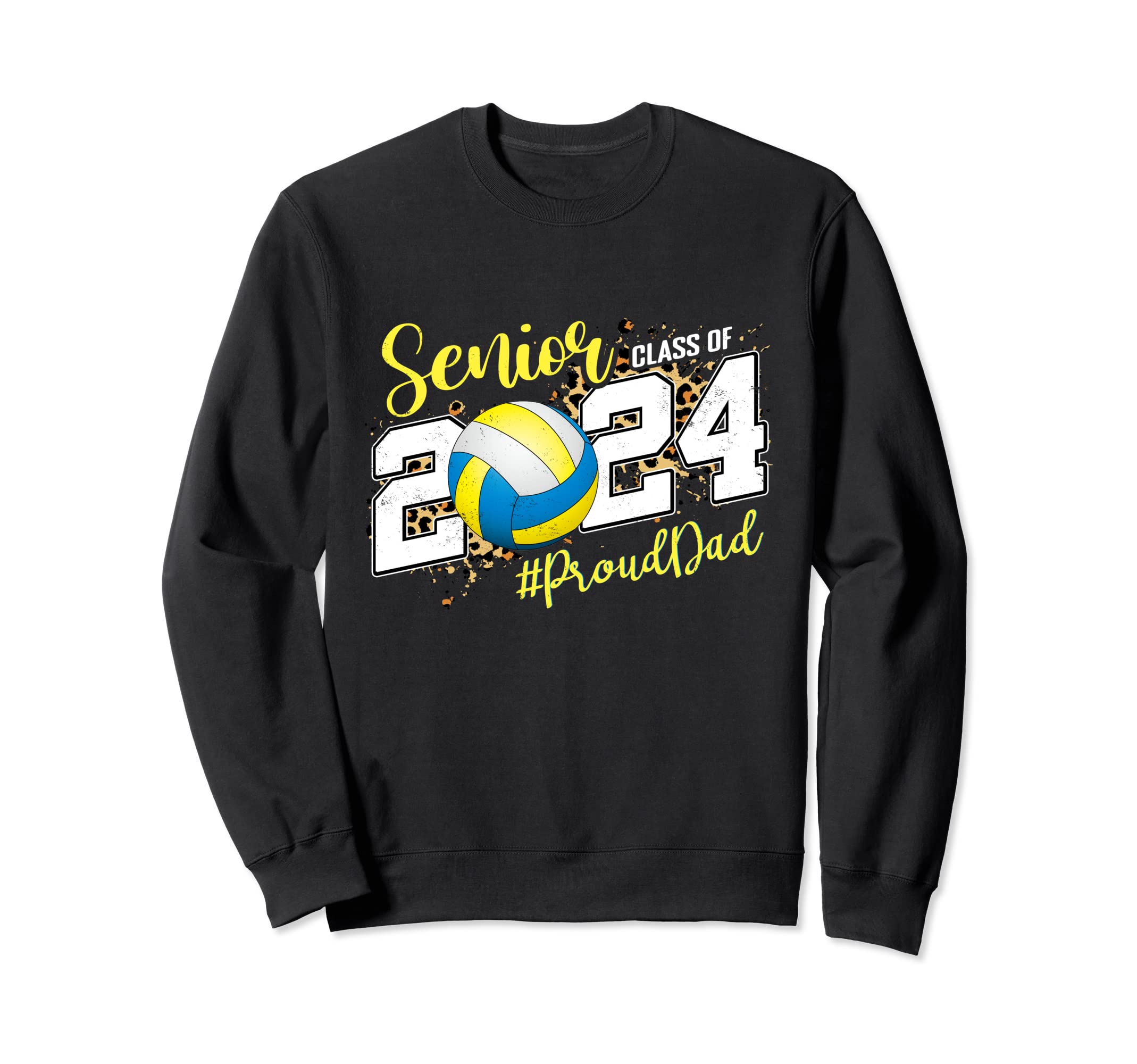 Proud Dad 2024 Senior Graduate Class Sweatshirt - Streetwear Style Unisex - T-Shirt, Sweatshirt, Hoodie