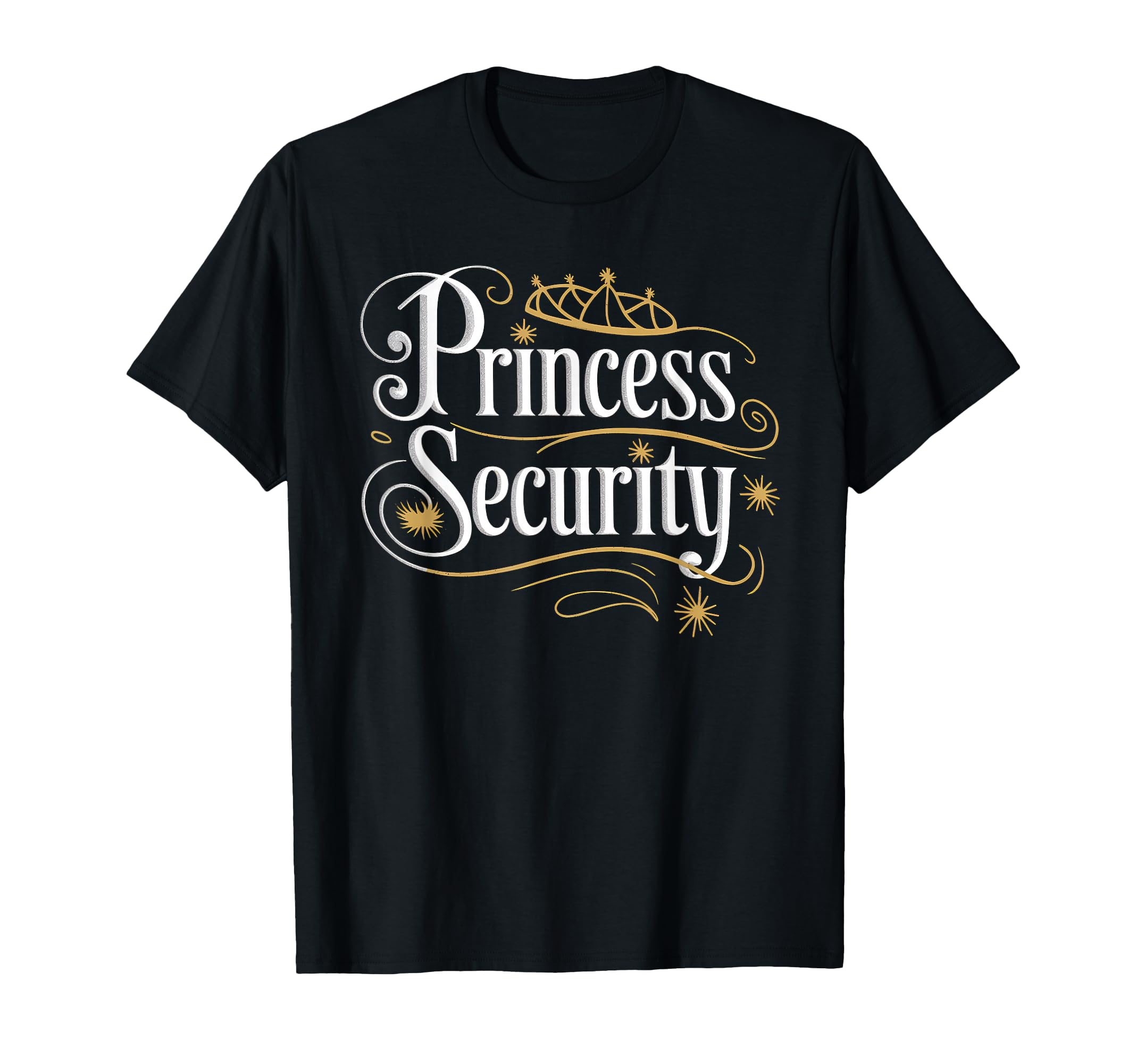 Princess Security Dad Big Brother Birthday T-Shirt - Graphic Print Unisex - T-Shirt, Sweatshirt, Hoodie