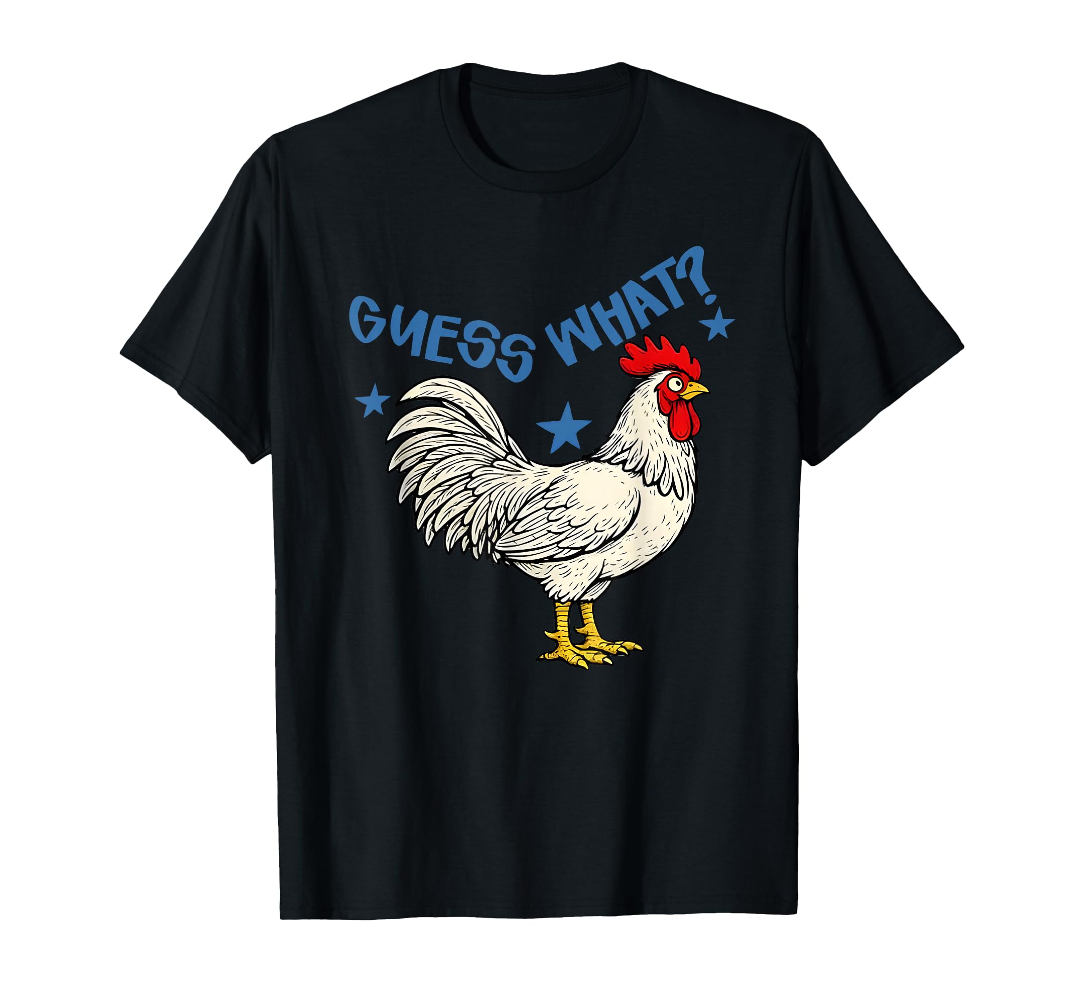 2 Side Guess What Chicken Butt Funny T-Shirt - Minimalist Print Unisex - T-Shirt, Sweatshirt, Hoodie