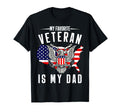 My Favorite Veteran Is My Dad Father T-Shirt - Unique Graphic Men Women - T-Shirt, Sweatshirt, Hoodie