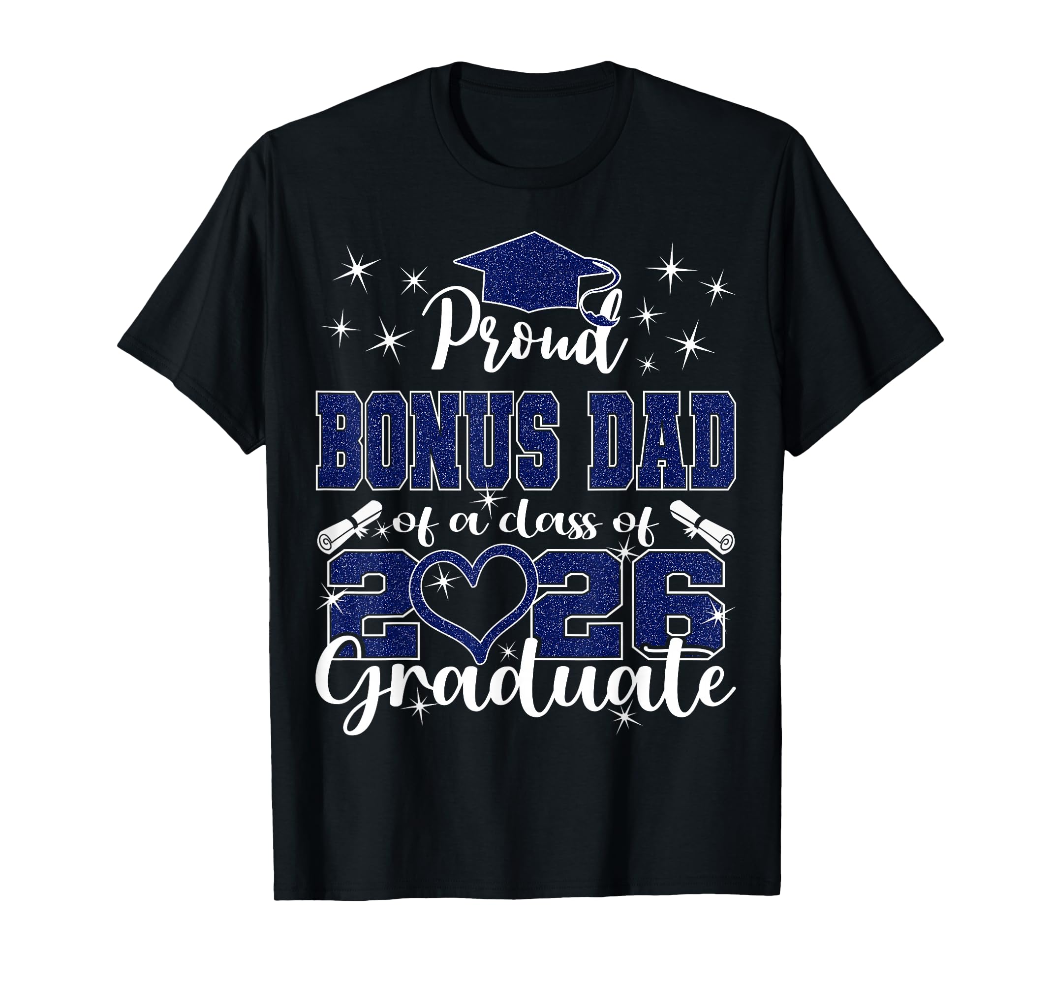 Super Proud Bonus Dad 2026 Graduate T-Shirt - Aesthetic Graphic Unisex - T-Shirt, Sweatshirt, Hoodie
