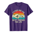 Father And Son Best Friends Life T-Shirt - Minimalist Print for Adults - T-Shirt, Sweatshirt, Hoodie
