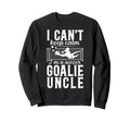 Im Soccer Goalie Uncle Soccer Keeper Sweatshirt - Unique Graphic Unisex - T-Shirt, Sweatshirt, Hoodie