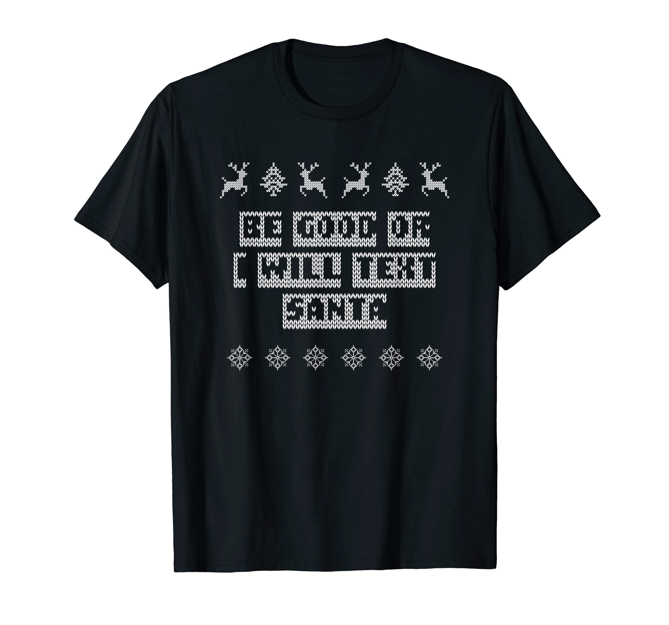 Be Good Or I Will Text Santa Dad T-Shirt - Aesthetic Graphic Men Women - T-Shirt, Sweatshirt, Hoodie