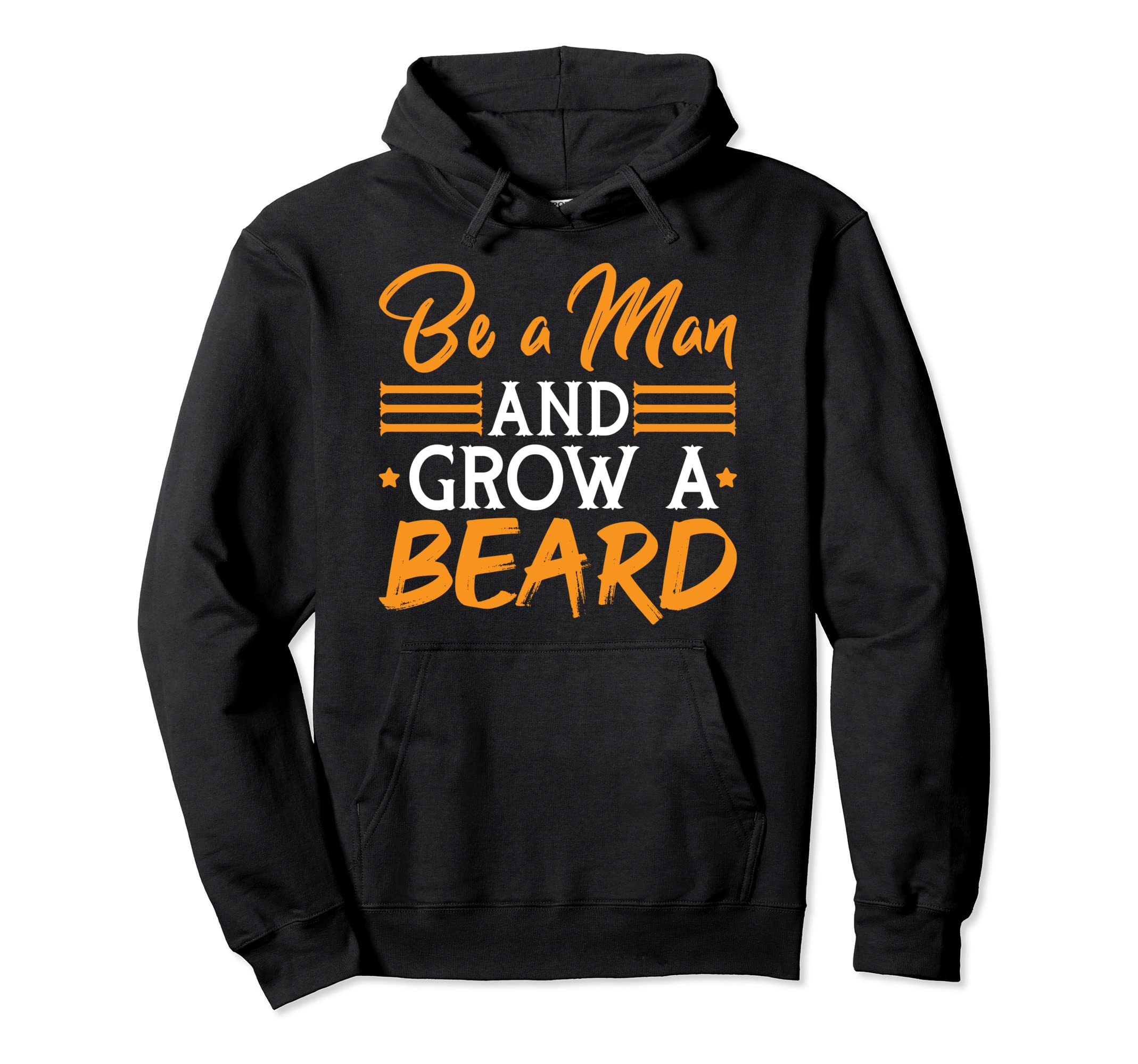 Be And Grow Beard Hairy Lover Dad Hoodie - Aesthetic Graphic Unisex - T-Shirt, Sweatshirt, Hoodie