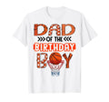 Dad Birthday Basketball Party Family T-Shirt - Novelty Apparel Unisex - T-Shirt, Sweatshirt, Hoodie