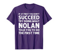 Nolan Gift Name Personalized Birthday T-Shirt - Trendy Graphic Men Women - T-Shirt, Sweatshirt, Hoodie