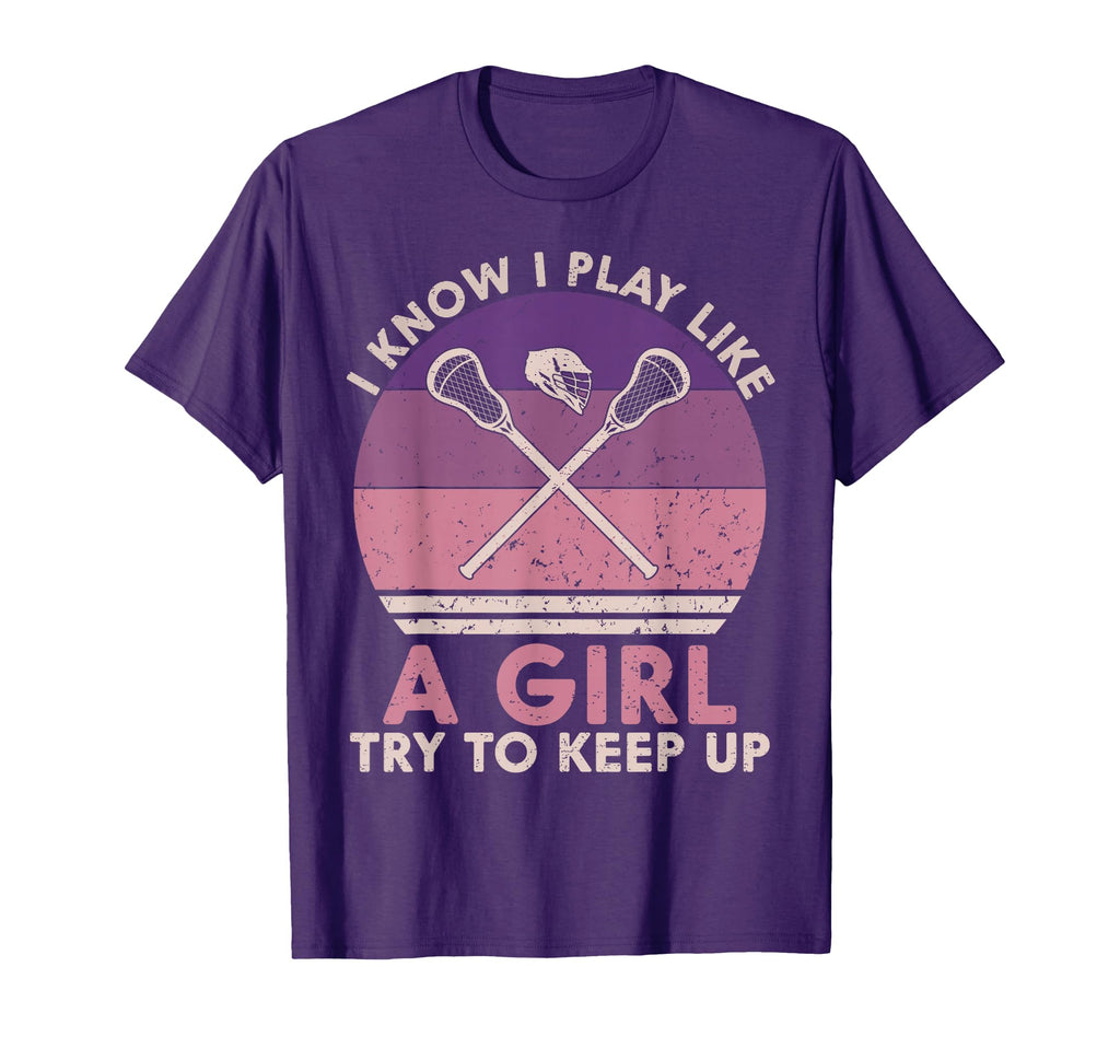 I Know I Play Like Funny Lacrosse Lax T-Shirt - Minimalist Print Unisex - T-Shirt, Sweatshirt, Hoodie