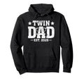 Twin Dad Est 2026 Announcement Fathers Hoodie - Minimalist Print Unisex - T-Shirt, Sweatshirt, Hoodie