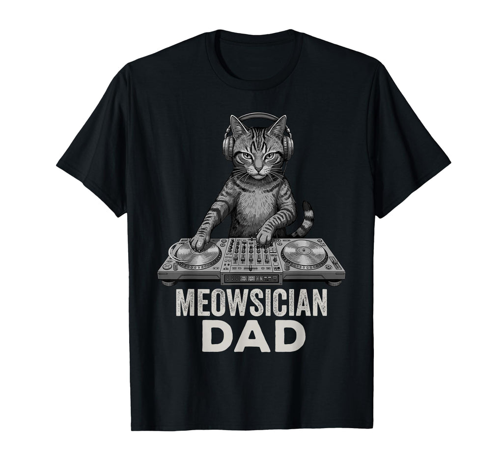 Funny Cat Playing Dj Meowsician Dad Music T-Shirt - Graphic Print Unisex - T-Shirt, Sweatshirt, Hoodie