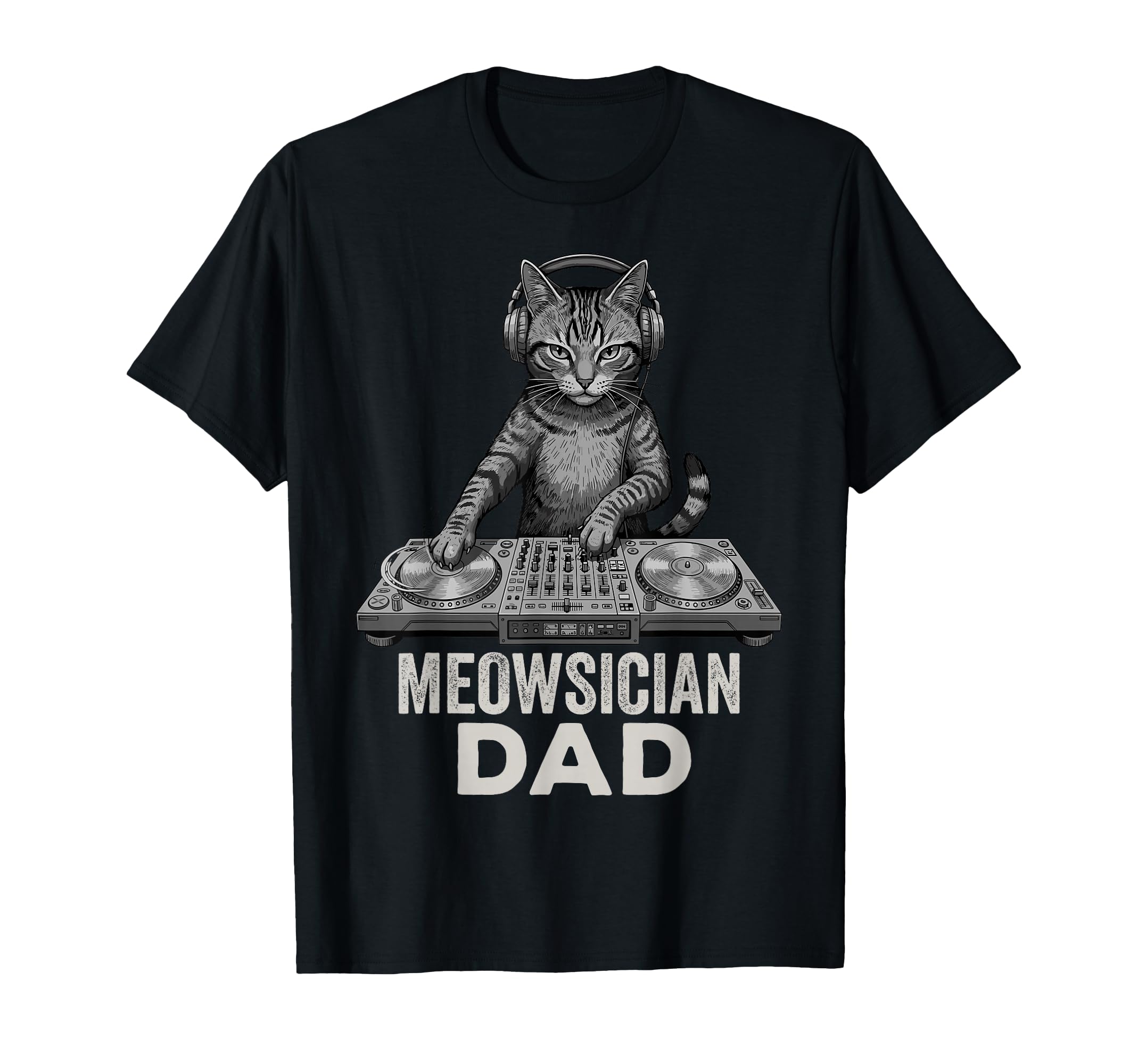 Funny Cat Playing Dj Meowsician Dad Music T-Shirt - Graphic Print Unisex - T-Shirt, Sweatshirt, Hoodie