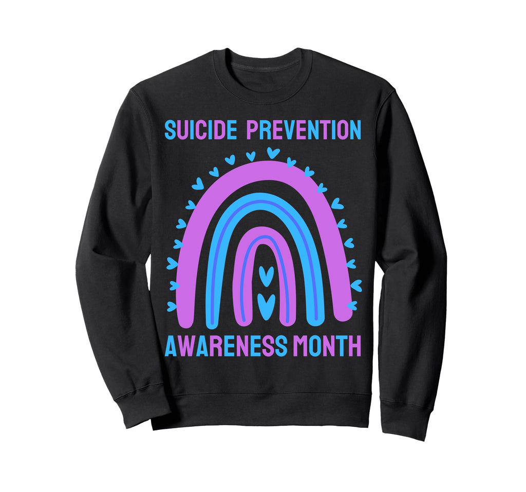 Suicide Awareness Prevention Sweatshirt - Streetwear Style Men Women - T-Shirt, Sweatshirt, Hoodie