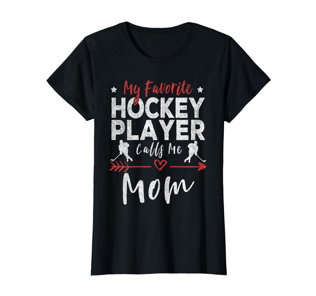 My Favorite Hockey Player Calls T-Shirt - Casual Everyday Wear for Adults - T-Shirt, Sweatshirt, Hoodie