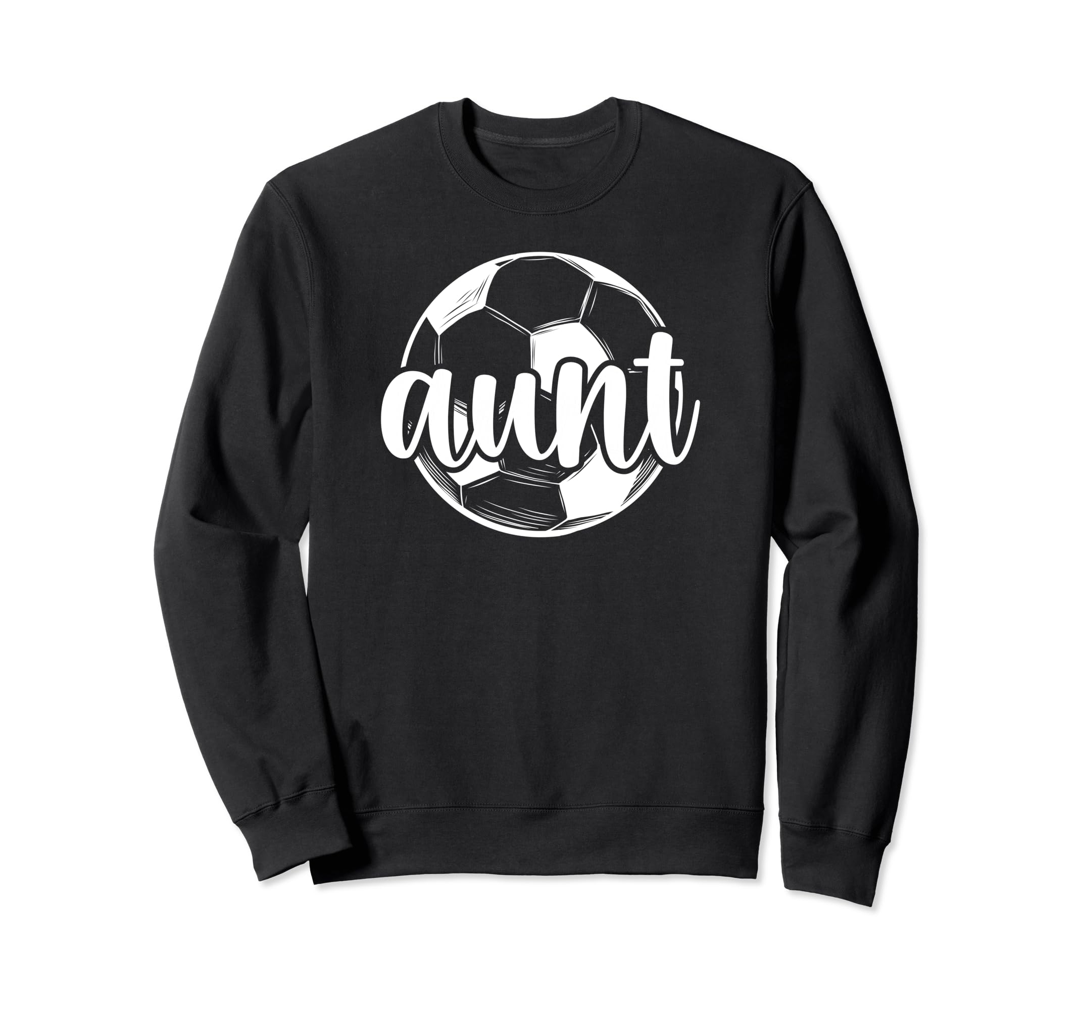 Soccer Aunt Proud Aunt Soccer Player Aunt Sweatshirt - Graphic Print Unisex - T-Shirt, Sweatshirt, Hoodie