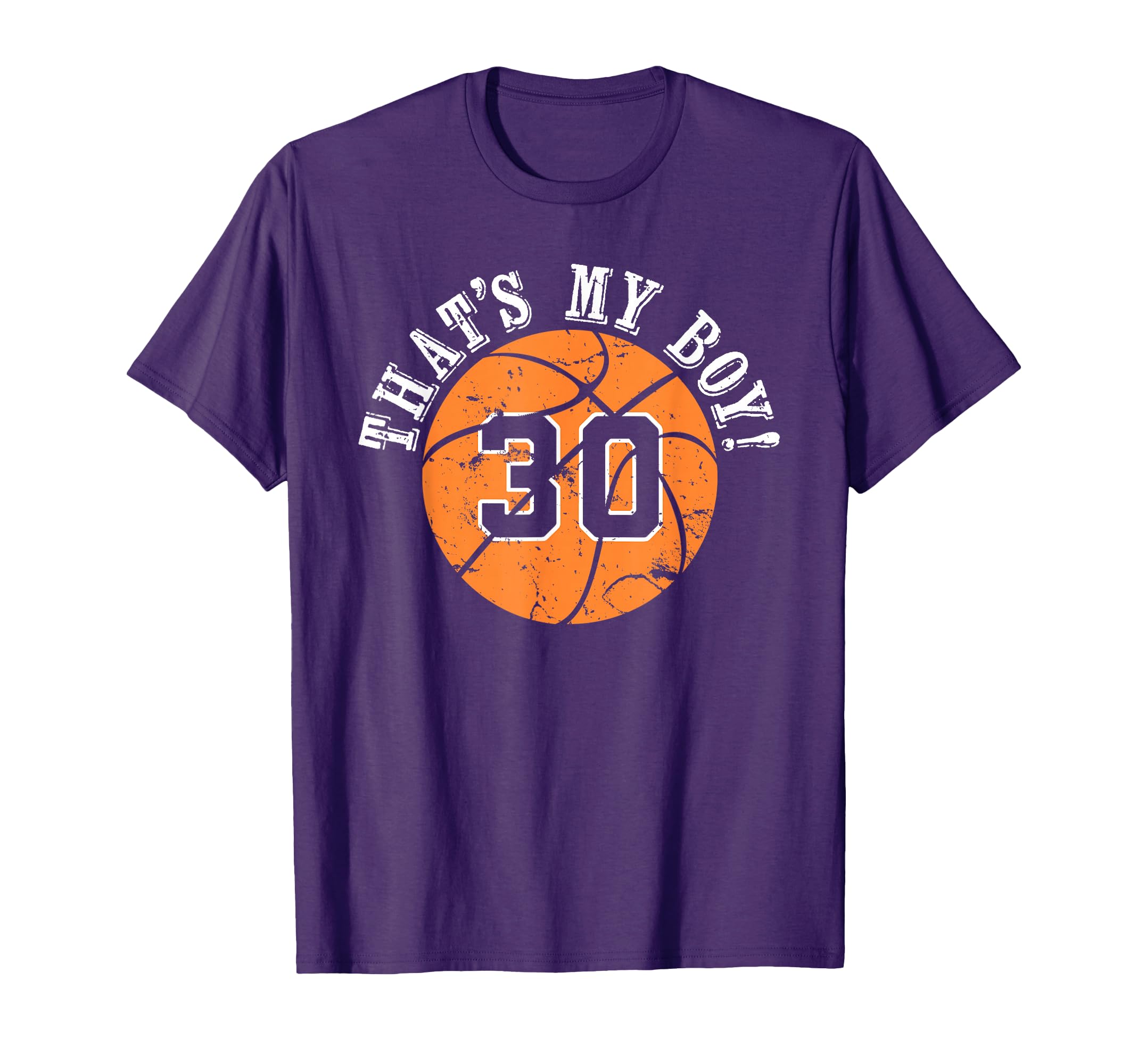 Unique Thats My 30 Basketball Player T-Shirt - Streetwear Style for Adults - T-Shirt, Sweatshirt, Hoodie
