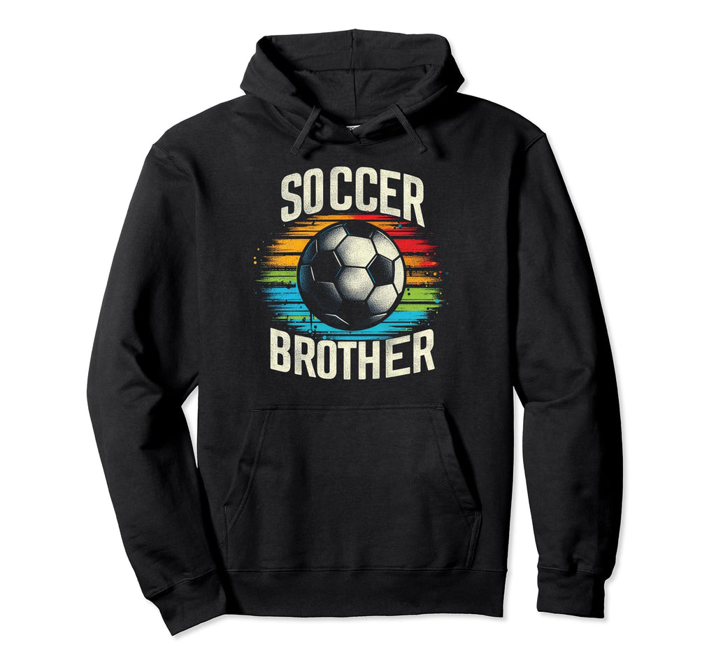Soccer Brother Family Matching Team Hoodie - Streetwear Style Men Women - T-Shirt, Sweatshirt, Hoodie