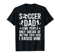 Proud Soccer Dad Soccer Player Dad T-Shirt - Streetwear Style Unisex - T-Shirt, Sweatshirt, Hoodie