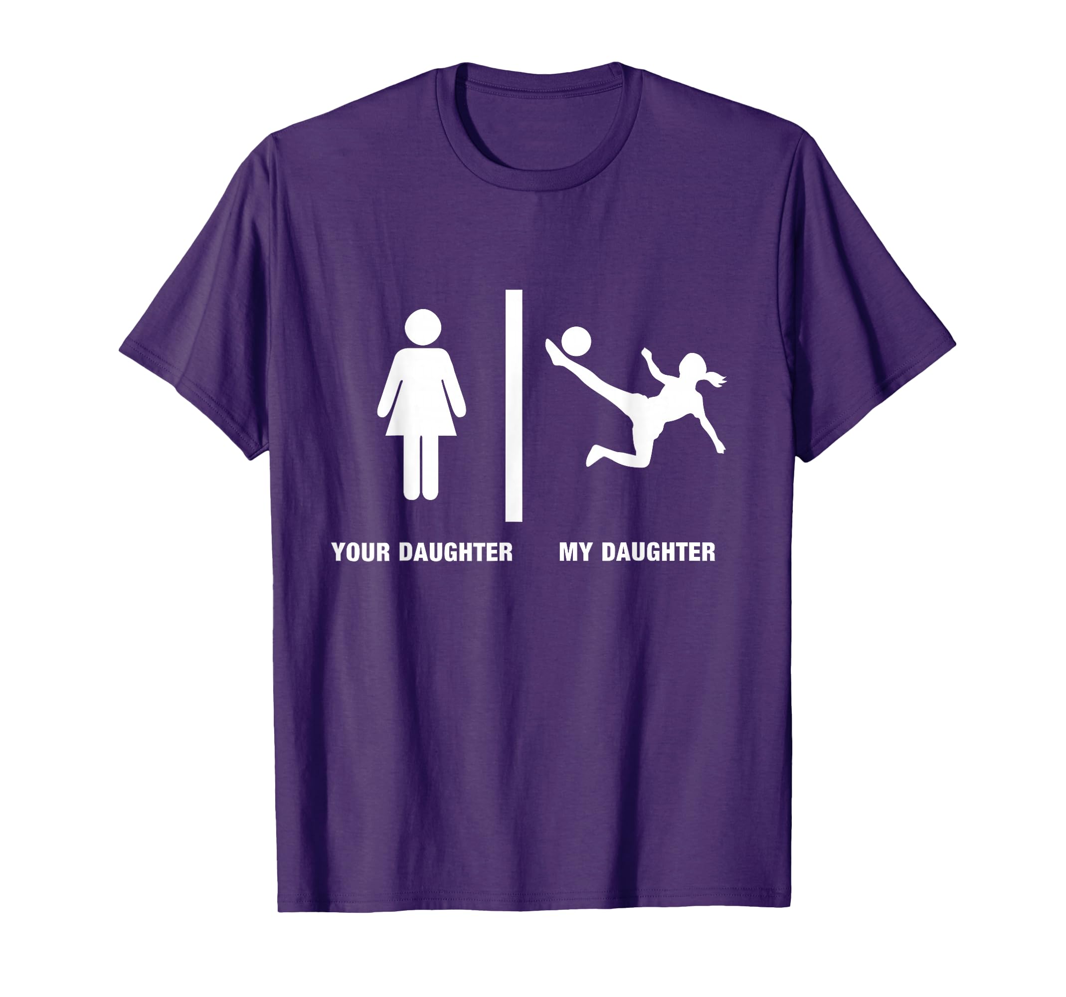 Funny My Daughter Soccer Parents T-Shirt - Aesthetic Graphic Men Women - T-Shirt, Sweatshirt, Hoodie