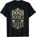 Dogs Books Coffee for Book Lover Shelter JM - Adult & Kids T-Shirts, Sweatshirts & Hoodies apparel design preview 1
