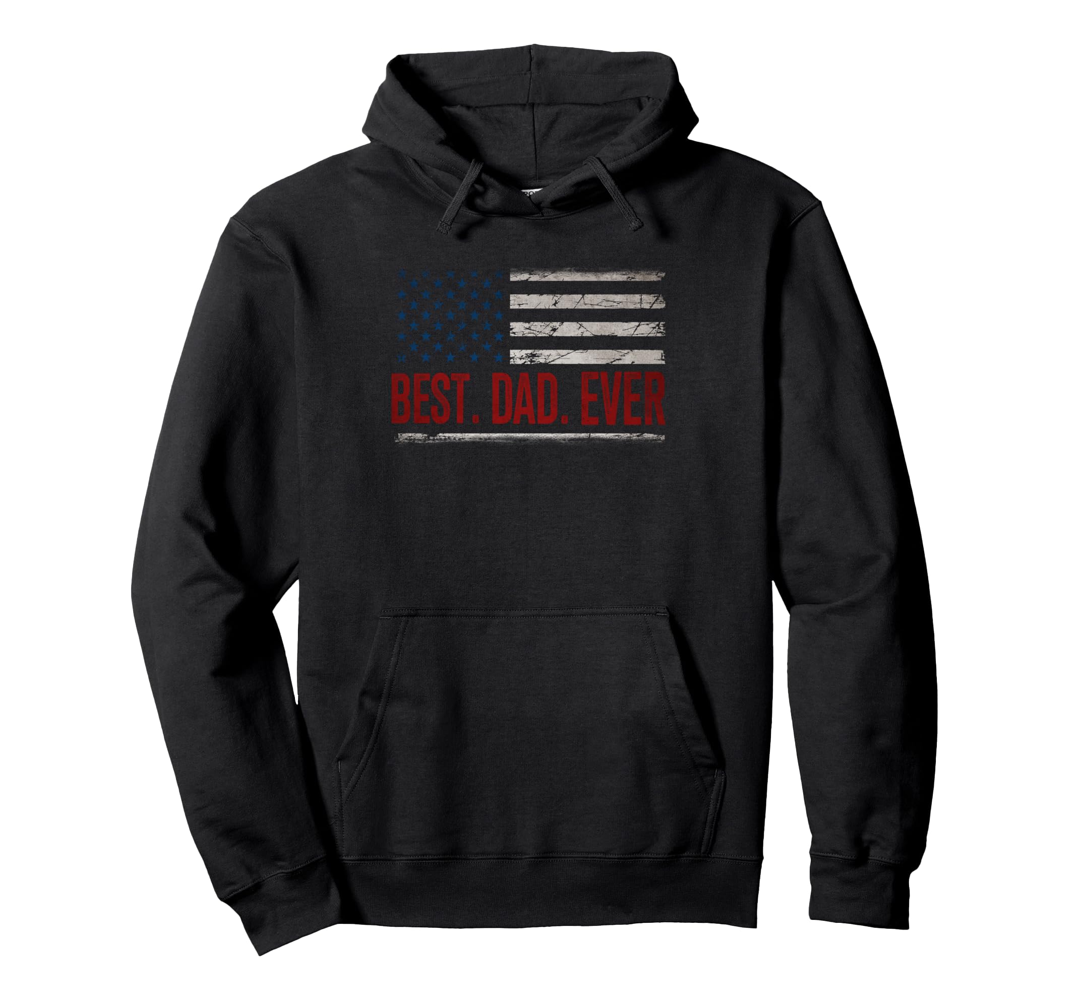 Best Dad Ever Us American Flag Gifts Hoodie - Novelty Apparel Unisex - T-Shirt, Sweatshirt, Hoodie