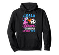 Gender Reveal Goals Or Bows Grandma Loves Hoodie - Trendy Graphic Unisex - T-Shirt, Sweatshirt, Hoodie