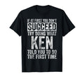 If First You Dont Succeed Try Doing T-Shirt - Custom Art Print Men Women - T-Shirt, Sweatshirt, Hoodie