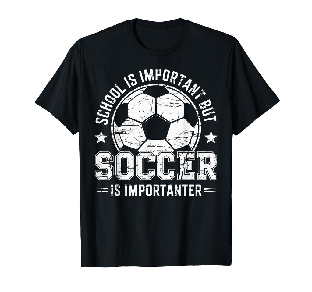 School Is Important But Soccer Is T-Shirt - Custom Art Print for Adults - T-Shirt, Sweatshirt, Hoodie