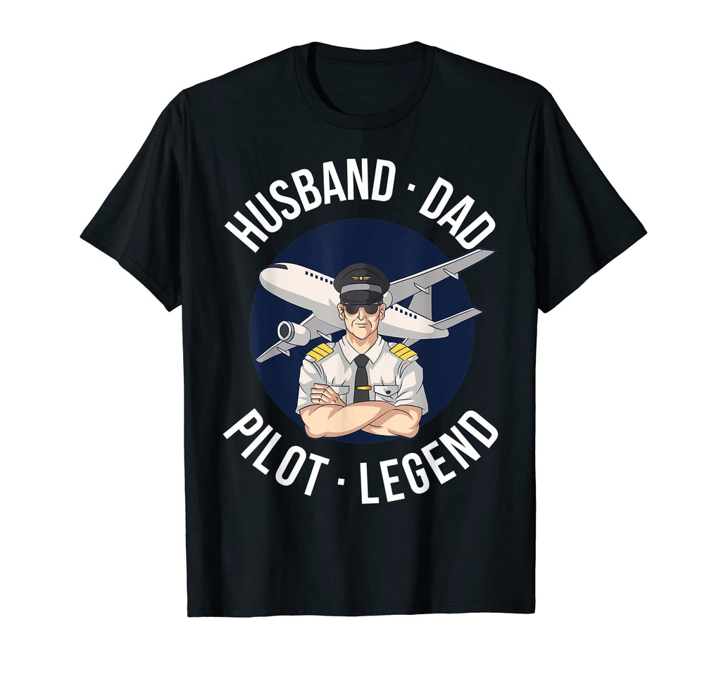 Husband Dad Pilot Legend T-Shirt - Casual Everyday Wear Unisex - T-Shirt, Sweatshirt, Hoodie