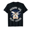 Husband Dad Pilot Legend T-Shirt - Casual Everyday Wear Unisex - T-Shirt, Sweatshirt, Hoodie