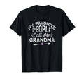 My Favorite People Call Me Grandma Hoodie - Fun Novelty Design Men Women - T-Shirt, Sweatshirt, Hoodie
