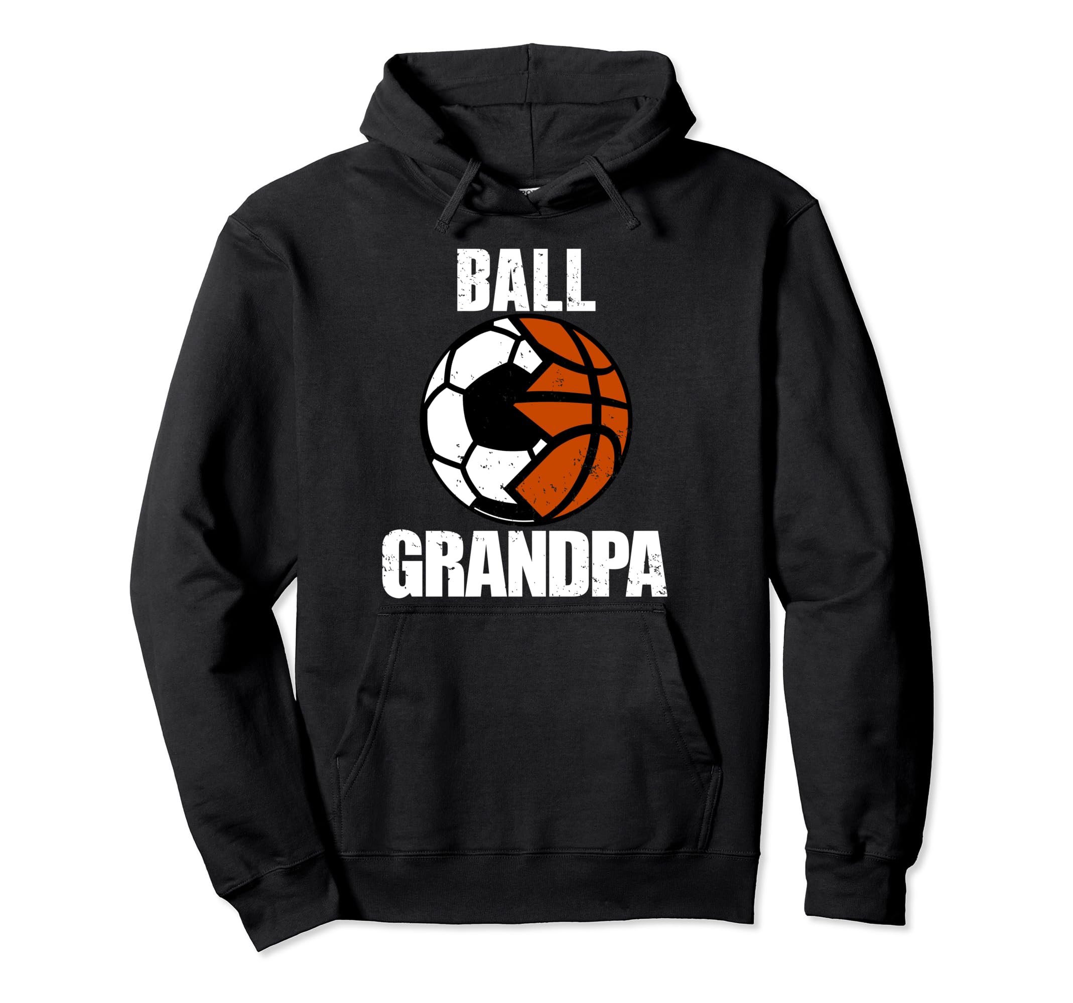 Ball Grandpa Funny Soccer Basketball Hoodie - Graphic Print Men Women - T-Shirt, Sweatshirt, Hoodie