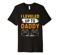 Mens I Leveled Up To Daddy Est 2025 T-Shirt - Casual Everyday Wear Unisex - T-Shirt, Sweatshirt, Hoodie