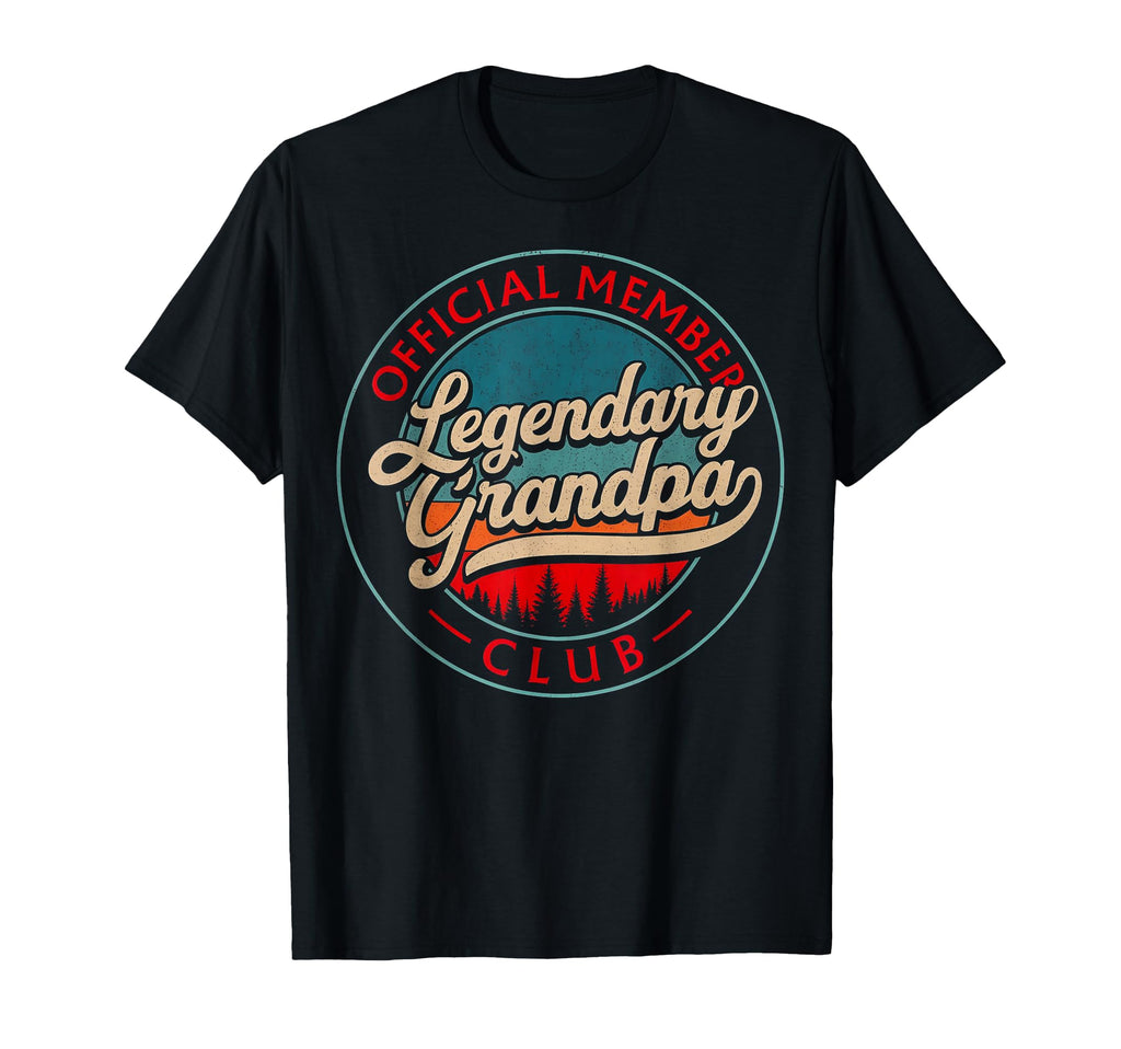 Grandpa Legendary Grandpas Club T-Shirt - Fun Novelty Design for Adults - T-Shirt, Sweatshirt, Hoodie