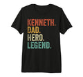 Kenneth Dad Hero Legend Dads T-Shirt - Casual Everyday Wear Unisex - T-Shirt, Sweatshirt, Hoodie