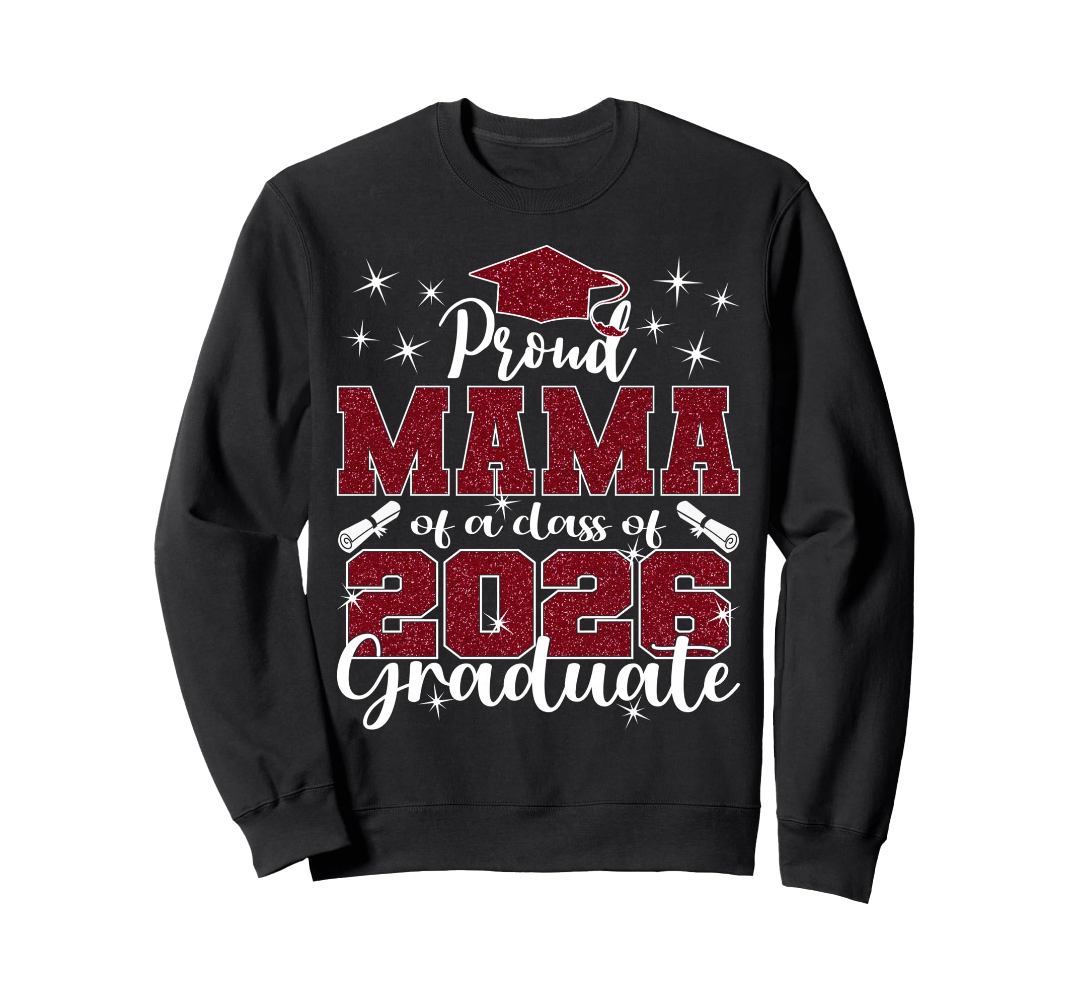 Super Proud Mama 2026 Graduate Senior Sweatshirt - Graphic Print Unisex - T-Shirt, Sweatshirt, Hoodie