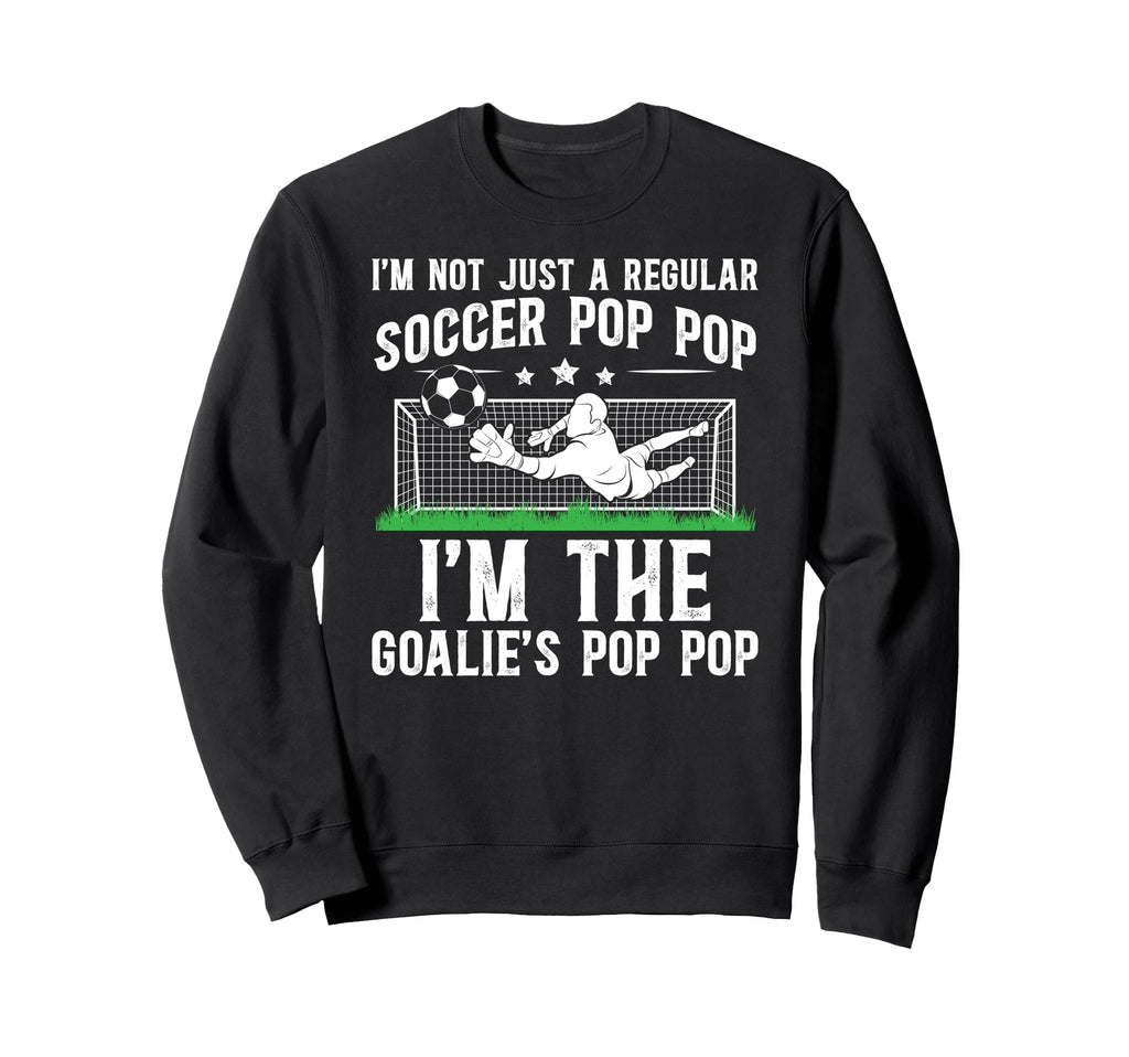 Im Soccer Goalie Pop Pop Soccer Sweatshirt - Minimalist Print Men Women - T-Shirt, Sweatshirt, Hoodie